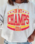 “In my Champs Era” Graphic Sweatshirt(638)